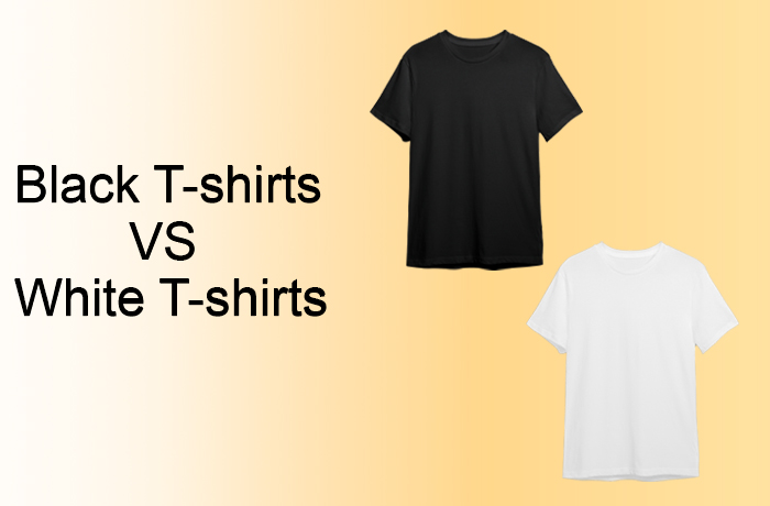 Black T-shirts VS White T-shirts