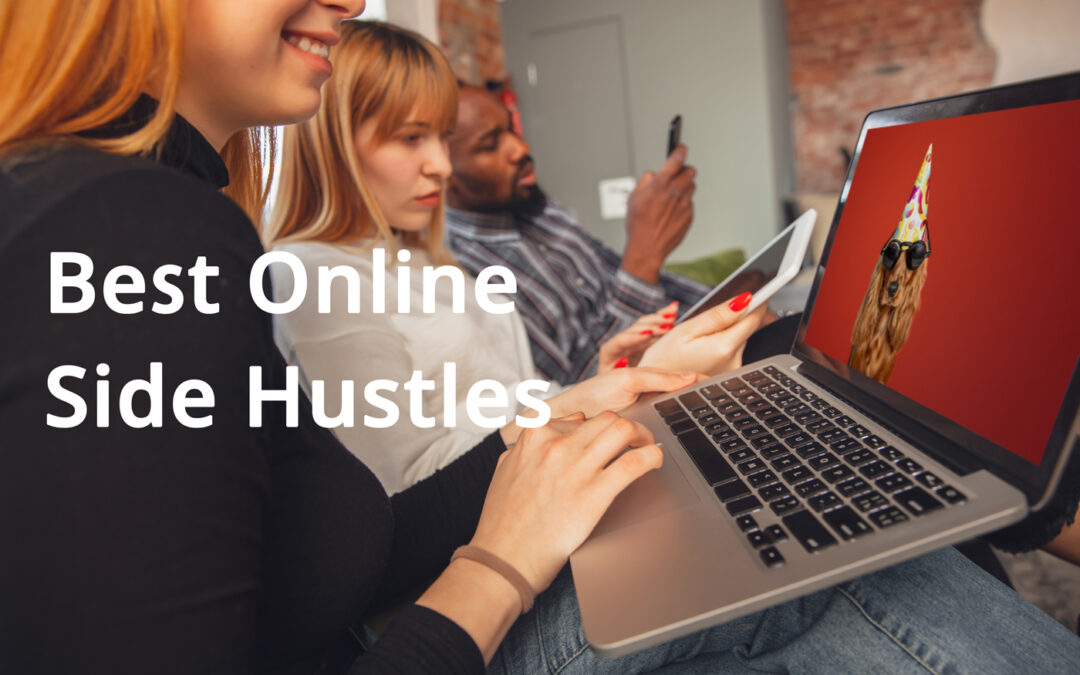 10 Best Online Side Hustles from Home