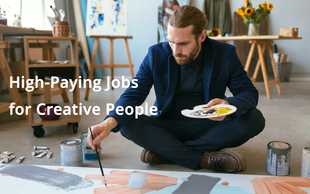 Top 10 High-Paying Jobs for Creative People in 2025