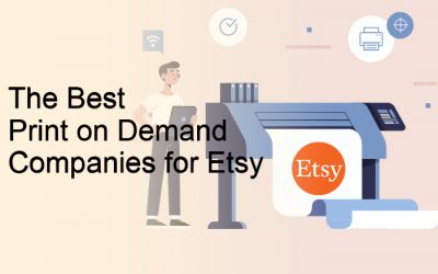 The Best Print on Demand Companies for Etsy