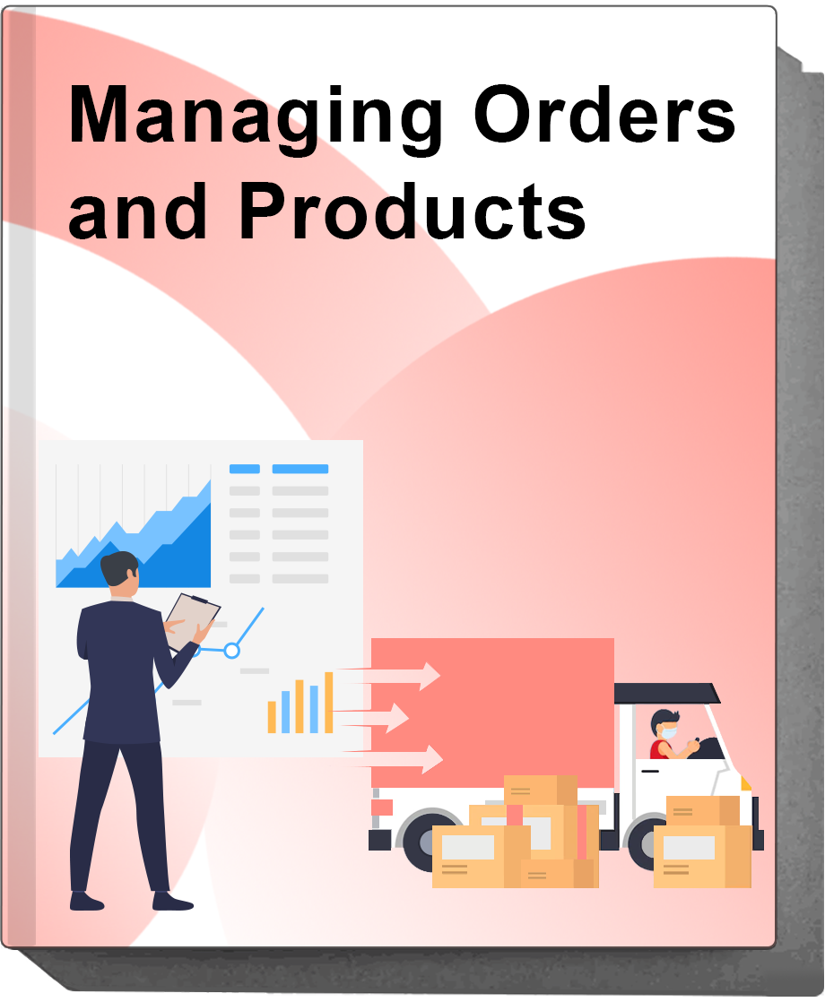 How to Manage Orders and Products